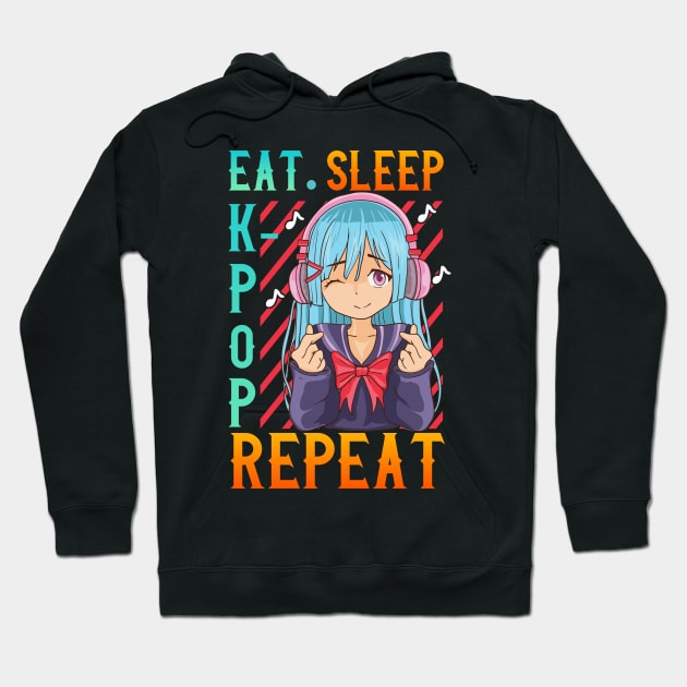 Cute Eat Sleep K-Pop Repeat Kawaii Anime Girl Kpop Hoodie by theperfectpresents